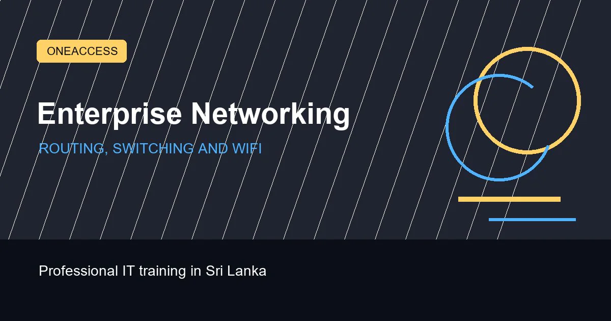 Enterprise Networking